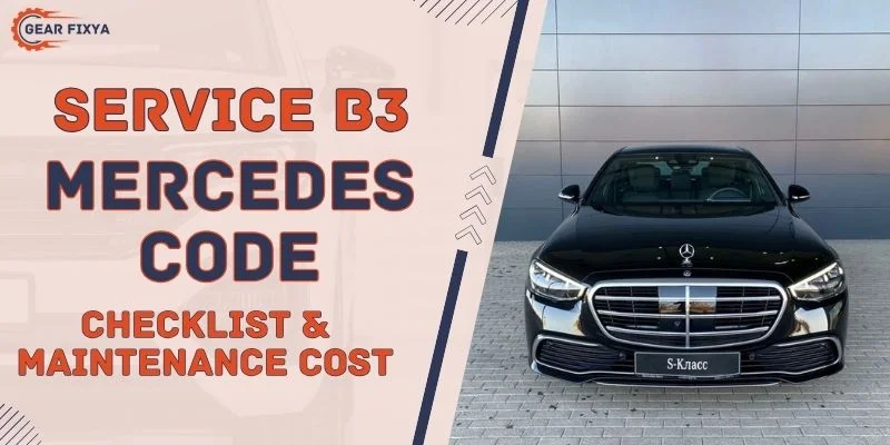 Service B3 Mercedes Code Checklist & Maintenance Cost