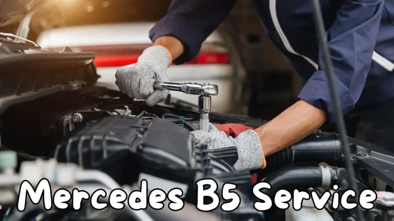 What Is The Mercedes B5 Service?