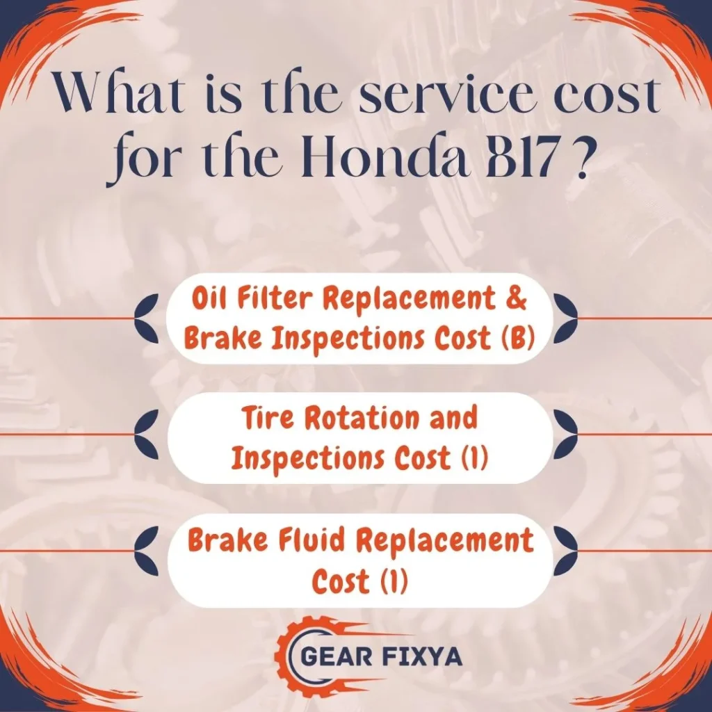 What is the service cost for the Honda B17