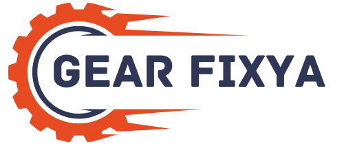 Gear Fixya