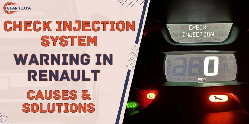 Check Injection System Warning In Renault Causes & Solutions