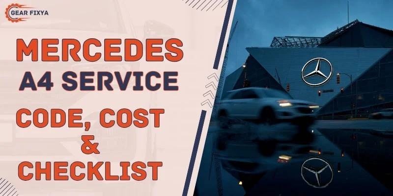 Mercedes A4 Service Cost, Code & Checklist