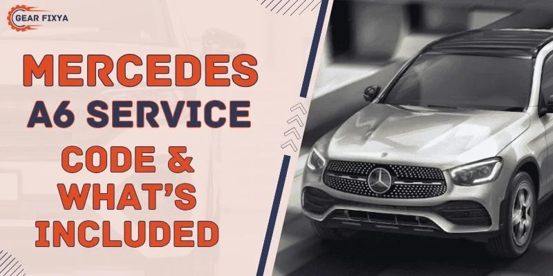 Mercedes A6 Service [Cost & What’s Included]