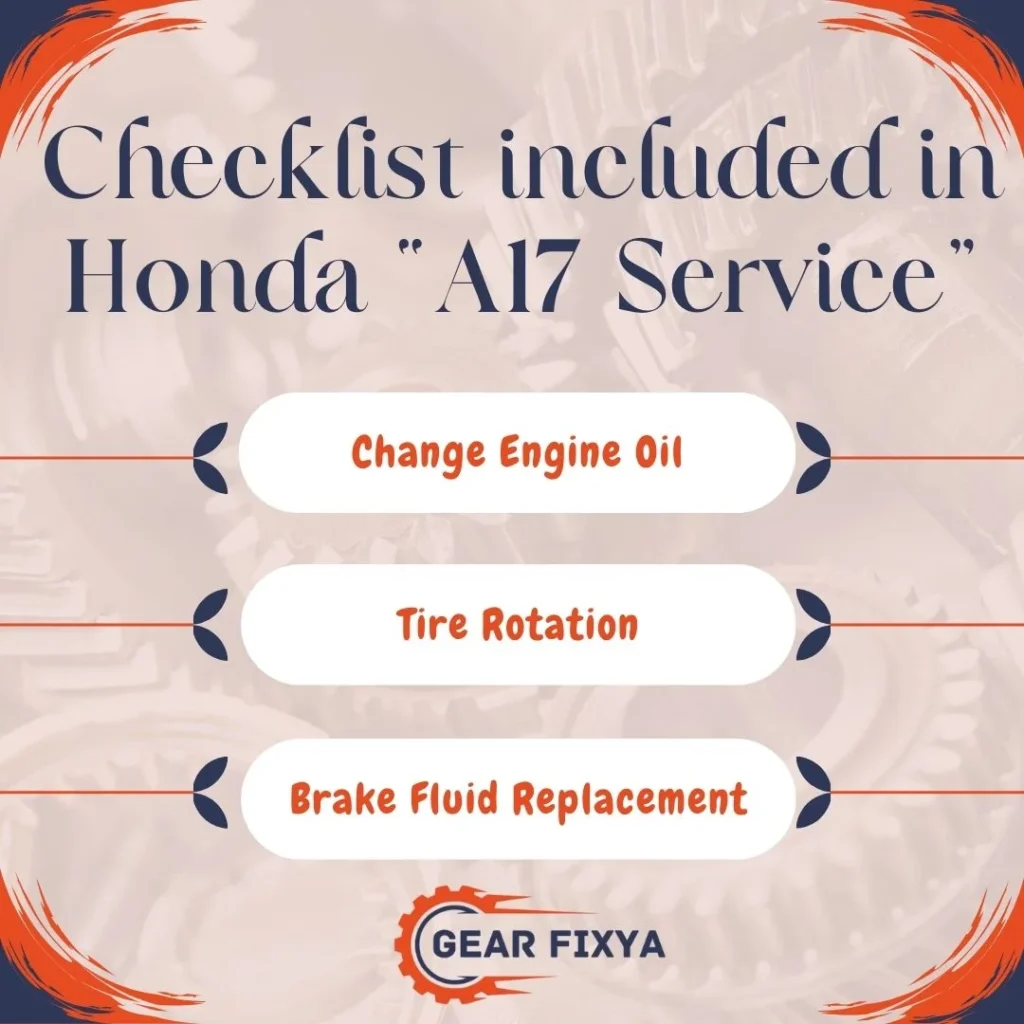 Checklist included in Honda “A17 Service”